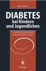 Image for Diabetes bei Kindern und Jugendlichen: Klinik - Therapie - Rehabilitation.
