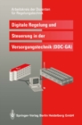 Image for Digitale Regelung und Steuerung in der Versorgungstechnik (DDC - GA): Arbeitskreis der Dozenten fur Regelungstechnik an Fachhochschulen mit Fachbereich Versorgungstechnik - Braunschweig