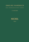 Image for Nickel: Teil A I. Geschichtliches * Vorkommen * Darstellung : N-i / A / 1