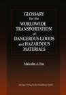 Image for Glossary for the Worldwide Transportation of Dangerous Goods and Hazardous Materials