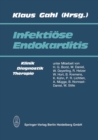 Image for Infektiose Endokarditis: Klinik, Diagnostik und Therapie