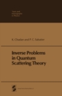 Image for Inverse problems in quantum scattering theory