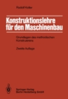 Image for Konstruktionslehre Fur Den Maschinenbau: Grundlagen Des Methodischen Konstruierens