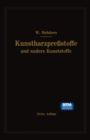 Image for Kunstharzprestoffe Und Andere Kunststoffe: Eigenschaften, Verarbeitung Und Anwendung