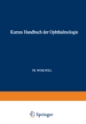 Image for Kurzes Handbuch Der Ophthalmologie: Band 6: Auge Und Nervensystem