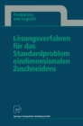 Image for Losungsverfahren fur das Standardproblem eindimensionalen Zuschneidens