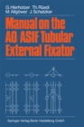Image for Manual on the AO/ASIF Tubular External Fixator