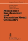 Image for Mossbauer Spectroscopy and Transition Metal Chemistry