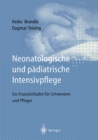 Image for Neonatologische und padiatrische Intensivpflege: Ein Praxisleitfaden fur Schwestern und Pfleger