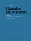 Image for Operative Neurosurgery: Volume 1 Cranial, Cerebral, and Intracranial Vascular Disease