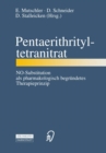 Image for Pentaerithrityltetranitrat: NO-Substitution als pharmakologisch begrundetes Therapieprinzip
