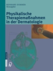 Image for Physikalische Therapiemanahmen in Der Dermatologie