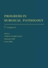 Image for Progress in Surgical Pathology: Volume VI
