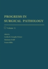 Image for Progress in Surgical Pathology: Volume X
