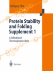 Image for Protein stability and folding.: a collection of thermodynamic data (Supplement 1A)