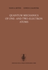 Image for Quantum Mechanics of One- and Two-Electron Atoms