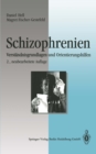Image for Schizophrenien: Verstandnisgrundlagen und Orientierungshilfen