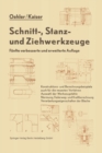 Image for Schnitt-, Stanz- Und Ziehwerkzeuge: Unter Besonderer Berucksichtigung Der Neuesten Verfahren Und Der Werkzeugstahle