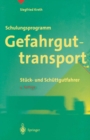 Image for Schulungsprogramm Gefahrguttransport: Stuck- Und Schuttgutfahrer