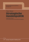 Image for Strategische Handelspolitik: Nationale Anreize und internationale Koordinationsaufgaben : 49
