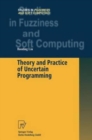 Image for Theory and Practice of Uncertain Programming