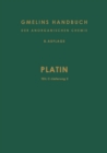 Image for Platin: Teil C * Lieferung 2. Verbindungen Bis Platin Und Caesium