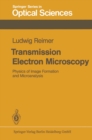 Image for Transmission electron microscopy: physics of image formation.