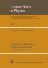 Image for Progress of Seismology of the Sun and Stars : Proceedings of the Oji International Seminar Held at Hakone, Japan, 11–14 December 1989