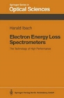 Image for Electron Energy Loss Spectrometers : The Technology of High Performance