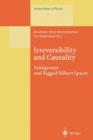 Image for Irreversibility and Causality : Semigroups and Rigged Hilbert Spaces