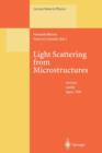 Image for Light Scattering from Microstructures : Lectures of the Summer School of Laredo, University of Cantabria, Held at Laredo, Spain, Sept.11-13, 1998