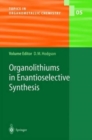 Image for Organolithiums in Enantioselective Synthesis
