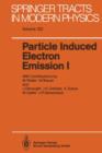 Image for Particle Induced Electron Emission I