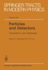 Image for Particles and Detectors : Festschrift for Jack Steinberger