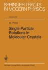 Image for Single-Particle Rotations in Molecular Crystals