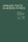 Image for Springer Tracts in Modern Physics : Ergebnisse der exakten Naturwissenschaften Volume 51