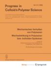 Image for Mechanisches Verhalten von Polymeren Wechselwirkung in Polymeren bzw. kolloiden Systemen