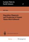 Image for Deposition, Diagenesis and Weathering of Organic Matter-Rich Sediments