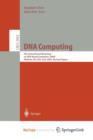 Image for DNA Computing : 9th International Workshop on DNA Based Computers, DNA9, Madison, WI, USA, June 1-3, 2003, revised Papers