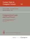 Image for Computational Logic and Proof Theory : Third Kurt Godel Colloquium, KGC&#39;93, Brno, Czech Republic, August 24-27, 1993. Proceedings