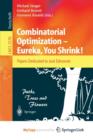Image for Combinatorial Optimization -- Eureka, You Shrink! : Papers Dedicated to Jack Edmonds. 5th International Workshop, Aussois, France, March 5-9, 2001, Revised Papers
