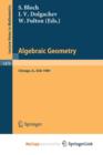 Image for Algebraic Geometry : Proceedings of the US-USSR Symposium held in Chicago, June 20-July 14, 1989