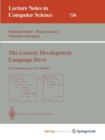 Image for The Generic Development Language Deva : Presentation and Case Studies