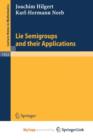 Image for Lie Semigroups and their Applications