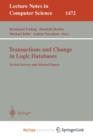 Image for Transactions and Change in Logic Databases
