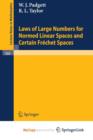 Image for Laws of Large Numbers for Normed Linear Spaces and Certain Frechet Spaces