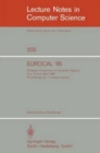 Image for EUROCAL &#39;85. European Conference on Computer Algebra. Linz, Austria, April 1-3, 1985. Proceedings : Volume 1: Invited Lectures