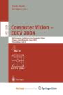 Image for Computer Vision - ECCV 2004 : 8th European Conference on Computer Vision, Prague, Czech Republic, May 11-14, 2004. Proceedings, Part IV