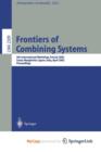 Image for Frontiers of Combining Systems : 4th International Workshop, FroCoS 2002, Santa Margherita Ligure, Italy, April 8-10, 2002. Proceedings