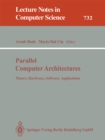 Image for Parallel Computer Architectures: Theory, Hardware, Software, Applications